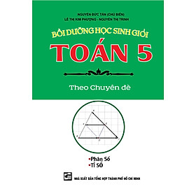 Bồi Dưỡng Học Sinh Giỏi Toán Lớp 5 Theo Chuyên Đề Phân Số - Tỉ Số