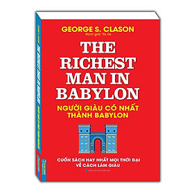 Sách - Người Giàu Có Nhất Thành Baybylon - Minh Thắng