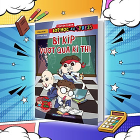 Sách - Truyện Tranh Lớp Học Xả Stress - Bí Kíp Vượt Qua Kì Thi - Megabook