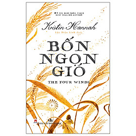 Sách- Bốn Ngọn Gió- The Four Winds- Tiểu thuyết Kinh Điển- 2H Books